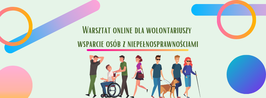 Warsztat online dla wolontariuszy| Wsparcie osób z niepełnosprawnościami