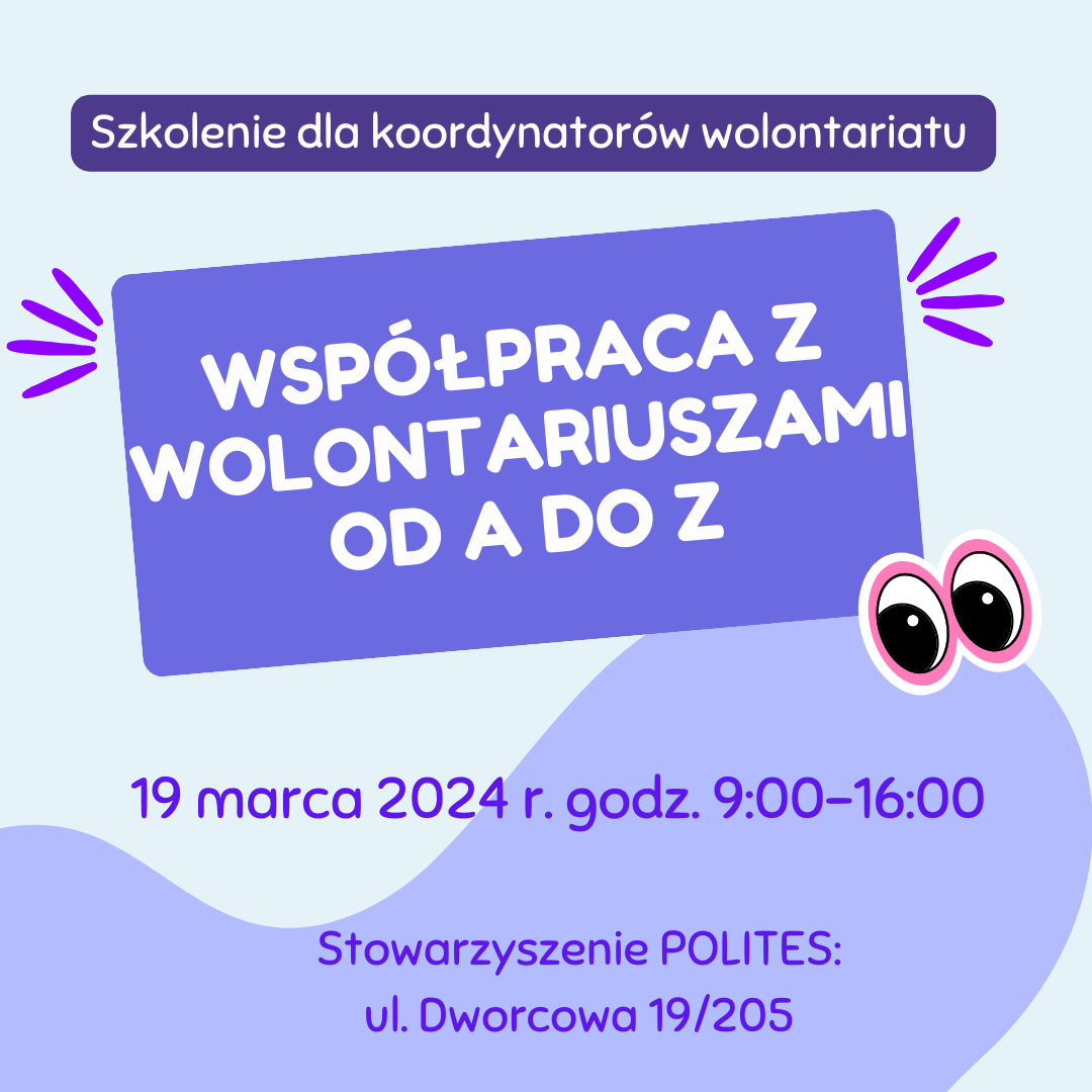 Szkolenie dla koordynatorów wolontariatu | Współpraca z wolontariuszami od A do Z | 19 marca 
