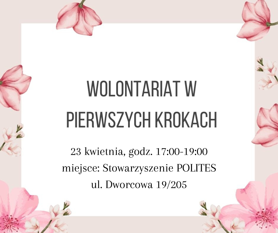 Wolontariat w pierwszych krokach – kwiecień 2024 r.