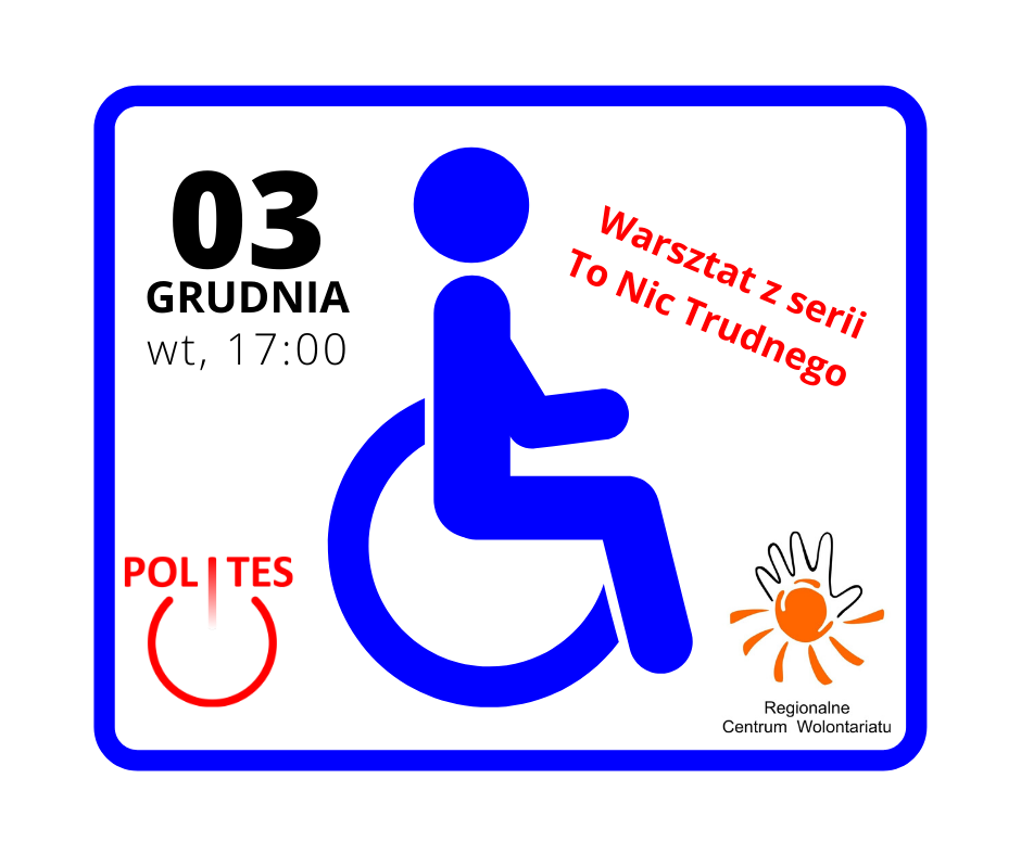 O wolontariacie na rzecz osób z niepełnosprawnością ruchową.