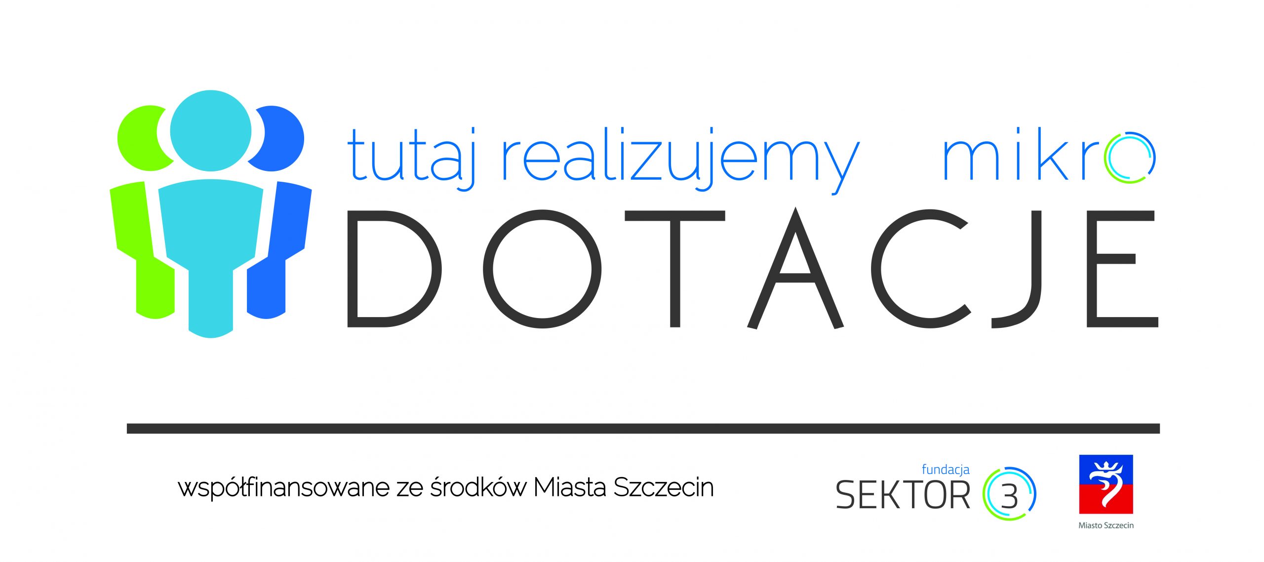Tutaj realizujemy mikrodotacje.