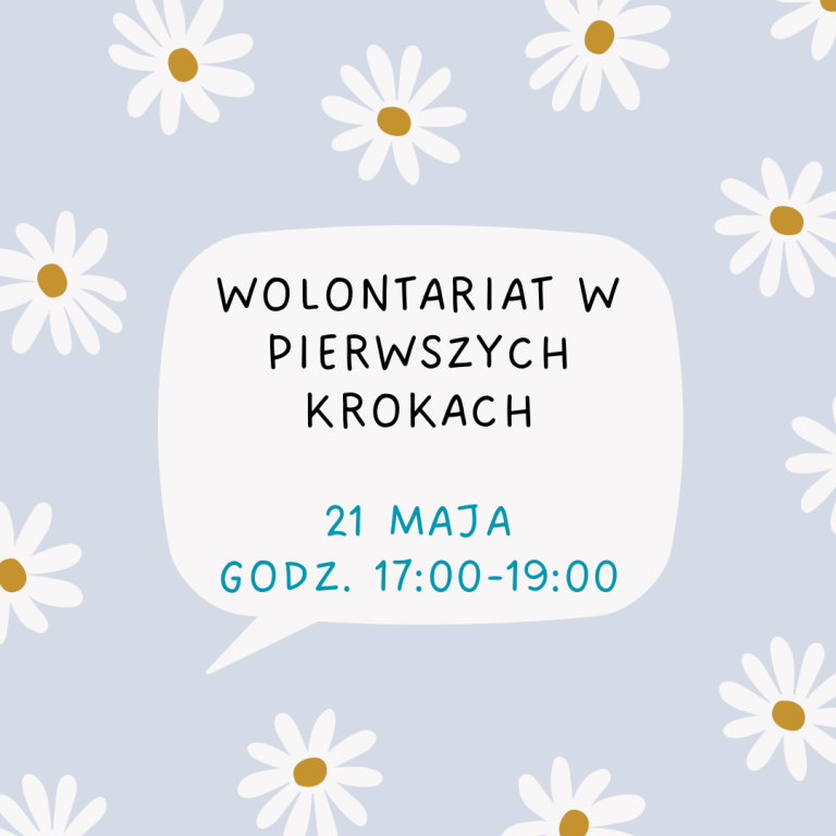 Wolontariat w pierwszych krokach | warsztat maj 2024 r.